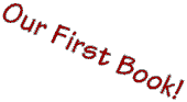 Our First Book!